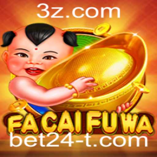 Descubra o Encantador Mundo de FaCaiFuWa com a Plataforma Bet24